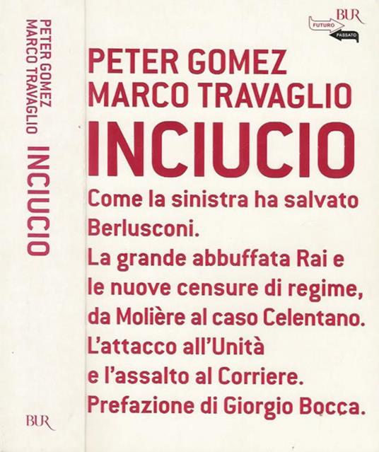 Inciucio di: Peter Gomez  Marco Travaglio - copertina