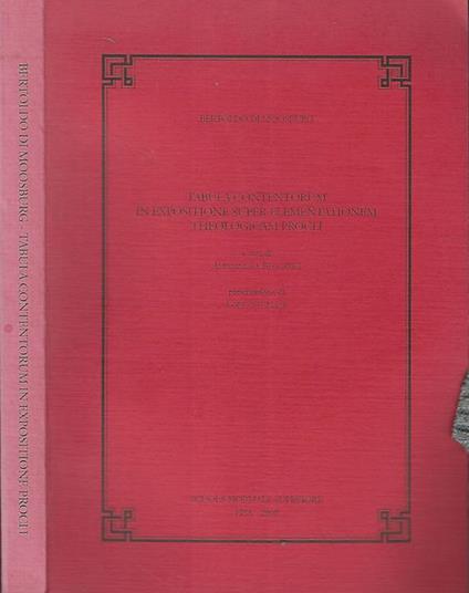 Tabula contentorum in expositione super elementationem theologicam procli - Bertoldo di Moosburg - copertina