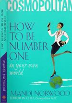 How to be number one. in your own world
