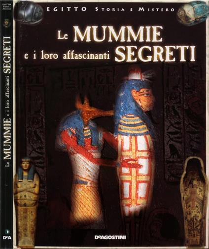 Le mummie e i loro affascinanti segreti - copertina