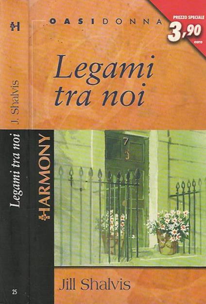 Legami tra di noi - Jill Shalvis - copertina