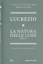 LA Natura Delle Cose. Libro V