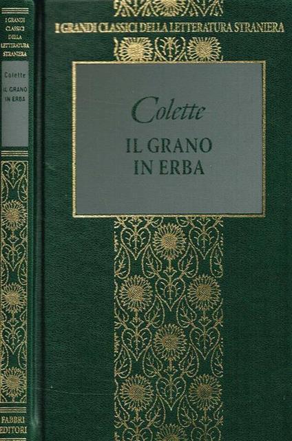 Il Grano In Erba - Colette - copertina