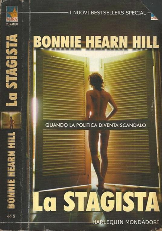 La stagista. Quando la politica diventa scandalo - Bonnie Hearn Hill - copertina