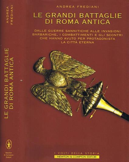 Le Grandi Battaglie di Roma Antica - Andrea Frediani - copertina