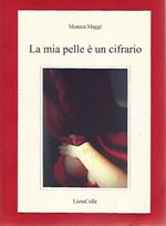La mia pelle è un cifrario