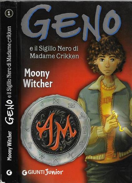 Geno. E il sigillo nero di Madame Crikken - Moony Witcher - copertina