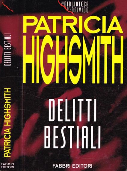 Delitti bestiali - Patricia Highsmith - copertina