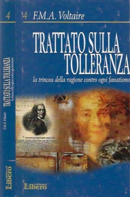 Trattato sulla tolleranza. La trincea della ragione contro ogni fanatismo - F.M.A. Voltaire - copertina
