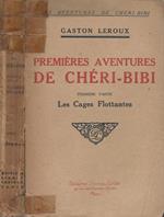 Premières aventures de Chèri-Bibi. Les Cages Flottantes