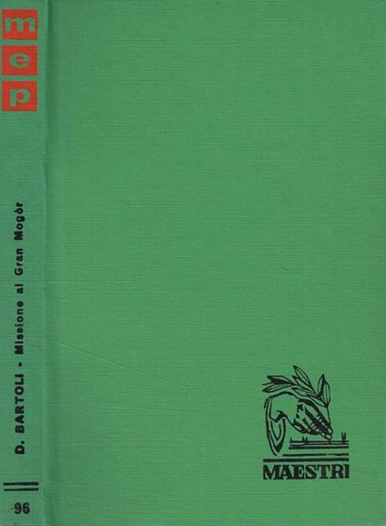 Missione al gran Mogor - Daniello Bartoli - copertina