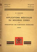 Applications medicales du nouveau codex et prescription des substances veneneuses