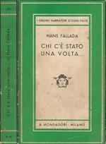 Chi c'è stato una volta…