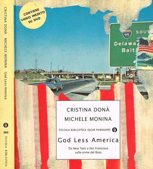 God Less America. Da New York A San Francisco Sulle Orme Del Boss - Cristina Dona' - copertina