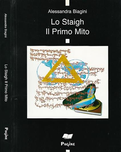 Lo Staigh. Il primo mito - Alessandra Biagini - copertina