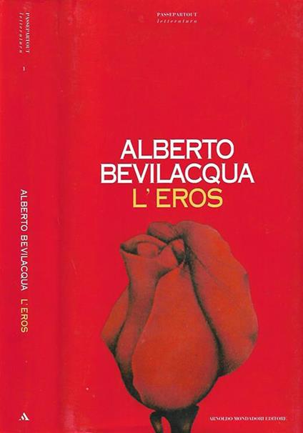 L’eros - Alberto Bevilacqua - copertina