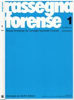 Rassegna forense - 2004. Rivista trimestrale del Consiglio Nazionale Forense