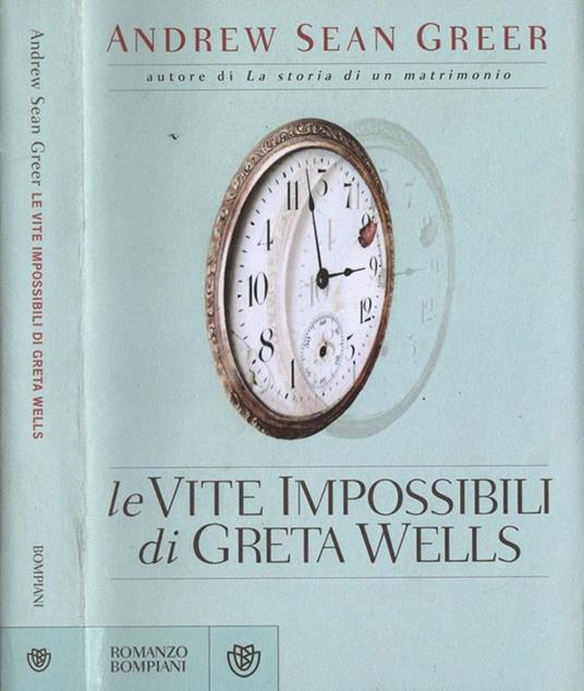 Le vite impossibili di Greta Wells - Andrew Sean Greer - copertina