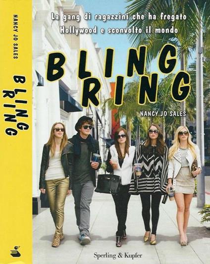 Bling Ring - Nancy J. Sales - copertina