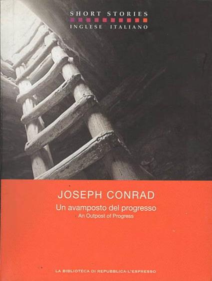 Un avamposto del progresso. Audiolibro. CD Audio. Ediz. integrale - Joseph Conrad - copertina