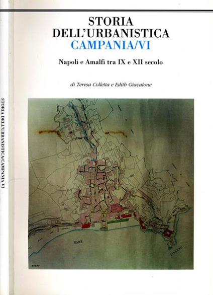 Campania/Vi. Napoli e Amalfi tra IX e XII secolo - Teresa Colletta - copertina
