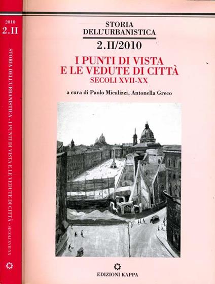 I Punti Di Vista E Le Vedute Di Città. Secolo XVII - XX - Paolo Micalizzi - copertina