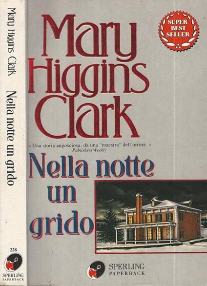 Nella notte un grido - Mary Higgins Clark - copertina