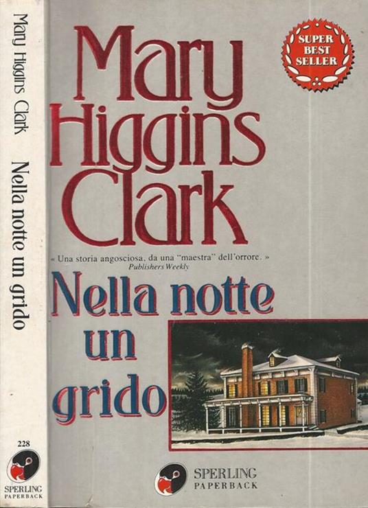 Nella notte un grido - Mary Higgins Clark - copertina