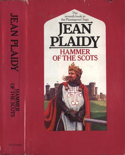 Hammer of the scots - Jean Plaidy - copertina