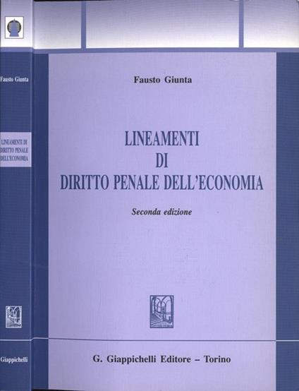 Lineamenti di diritto penale dell'economia - Fausto Giunta - copertina