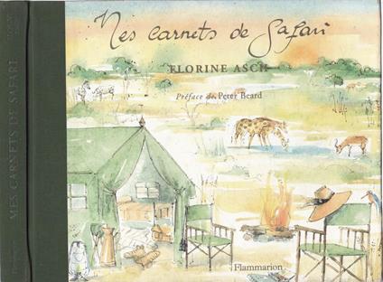 Mes Carnets De Safari - Florine Asch - copertina