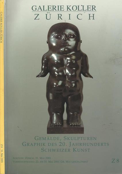 Gemalde, Skulpturen Graphik des 20. Jahrhunderts Schweizer Kunst. Auktion Z8 - copertina