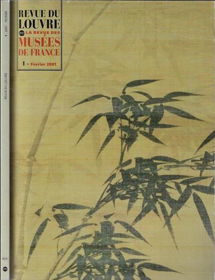 Revue du Louvre Anno 2001 N° 1. La Revue des Musées de France - Françoise Cachin - copertina