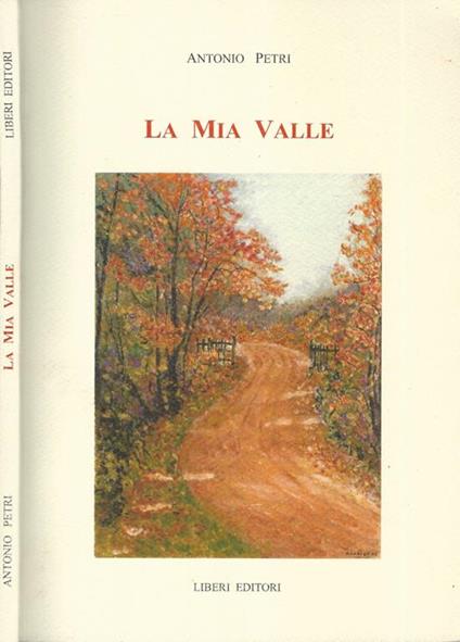 La mia valle - Antonio Petri - copertina