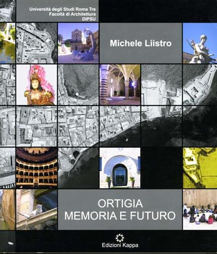 Ortigia Memoria E Futuro - Michele Liistro - copertina