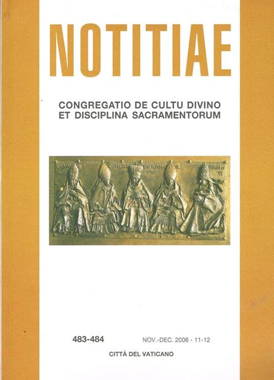 Notitiae 483 484. Congregatio De Cultu Divino Et Disciplina Sacramentorum - copertina