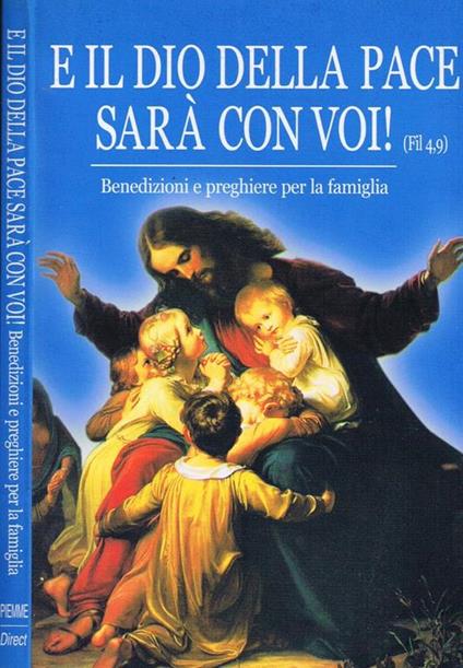 E il Dio della Pace sarà con Voi!. Benedizioni e Preghiere per la Famiglia - copertina