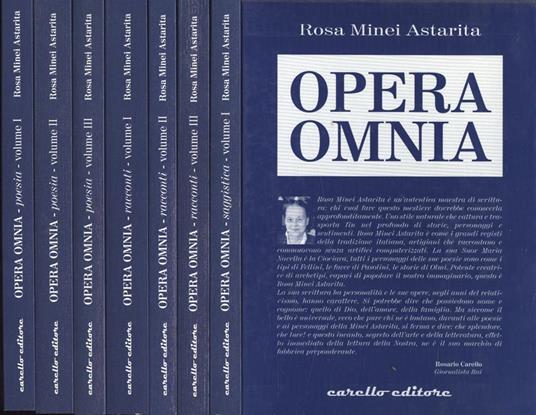 Opera Omnia. Poesia Vol. I - II - III. Racconti Vol. I - II - III. Saggistica Vol. I - Rosa Minei Astarita - copertina