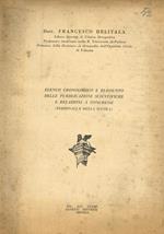 Elenco cronologico e riassunto delle pubblicazioni scientifiche e relazioni a congressi (personali e della scuola)