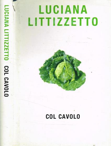 Col cavolo - Luciana Littizzetto - copertina