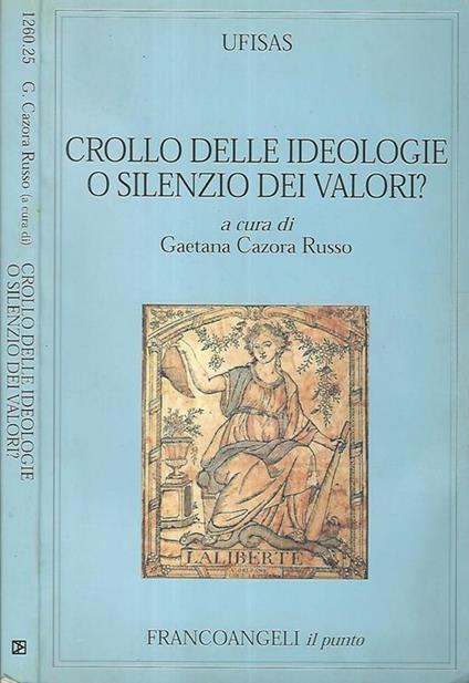 Crollo delle ideologie o silenzio dei valori? - copertina