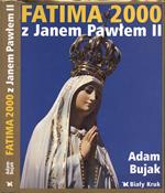 Fatima 2000 z Janem Pawlem II