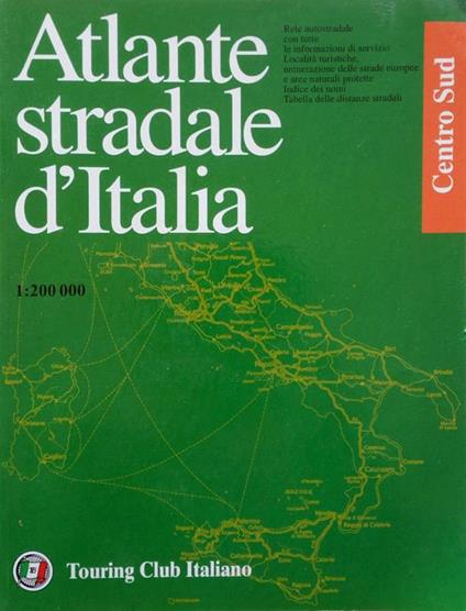 Atlante stradale d'Italia. 1: 200 000 - Centro Sud - copertina