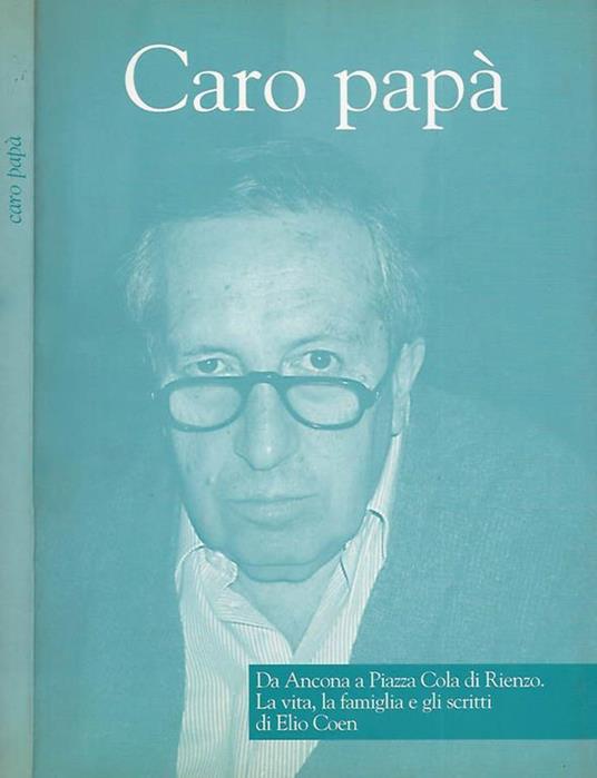 Caro papà - Elio Coen - copertina