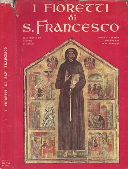 I fioretti di San Francesco. Il Cantico del Sole - copertina