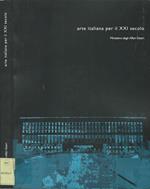 Arte italiana per il XXI secolo