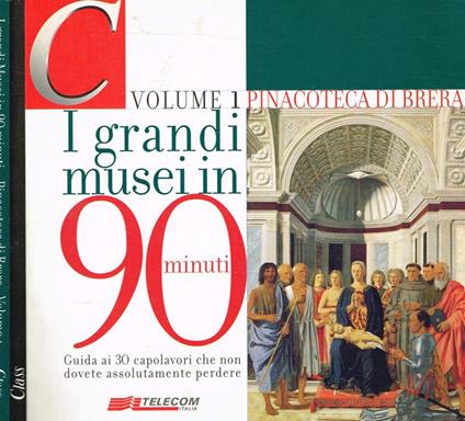 I grandi musei in 90 minuti. Vol.I. La Pinacoteca di brera - Giuseppe Frangi - copertina