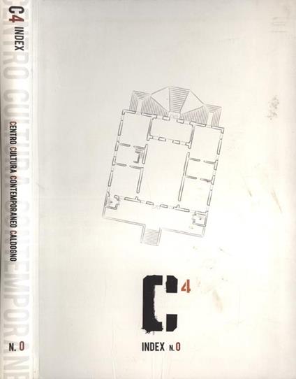 C4 Index n. 0.. Centro Cultura Contemporaneo Caldogno - copertina