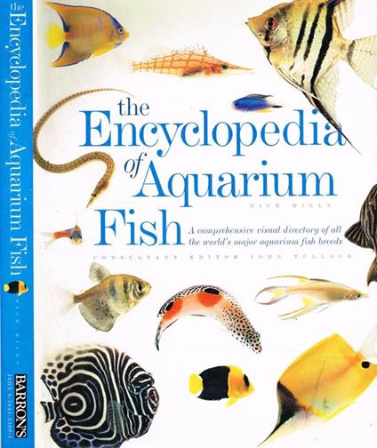 The encyclopedia of aquarium fish - Dick Mills - copertina