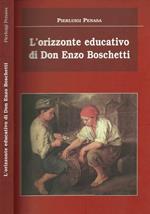 L' orizzonte educativo di Don Enzo Boschetti